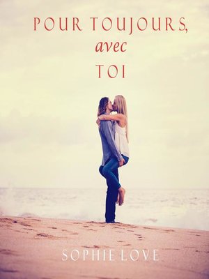 cover image of À Tout Jamais, Avec Toi